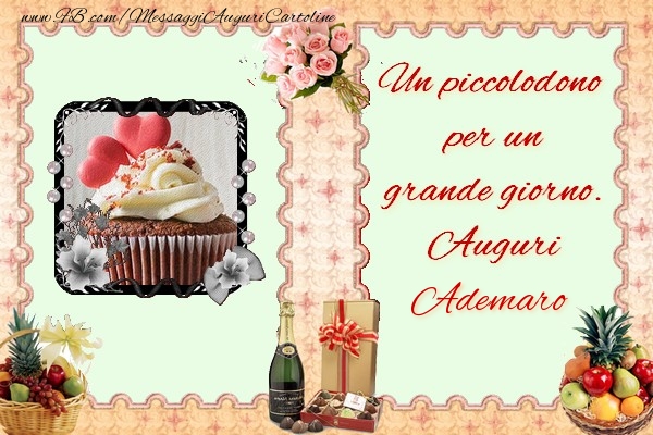 Cartoline di compleanno - Champagne & Fiori & Mazzo Di Fiori & 1 Foto & Cornice Foto | Un piccolodono  per un  grande giorno.  Auguri Ademaro