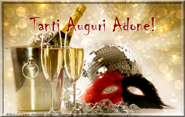  Cartoline di compleanno - Champagne | Tanti Auguri Adone!