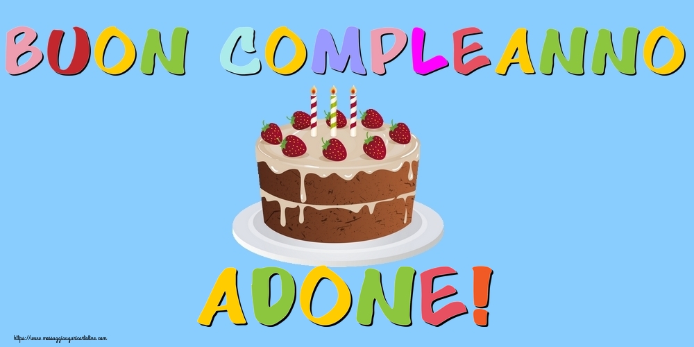 Cartoline di compleanno - Buon Compleanno Adone!
