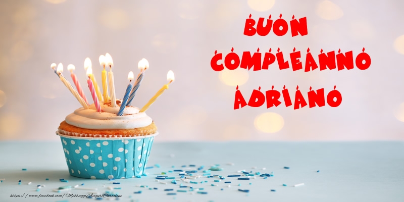 Cartoline di compleanno - Torta | Buon compleanno Adriano