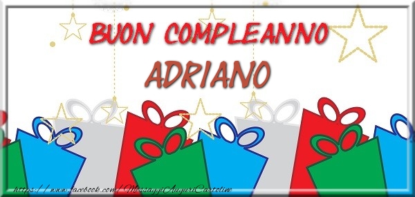 Cartoline di compleanno - Buon compleanno Adriano