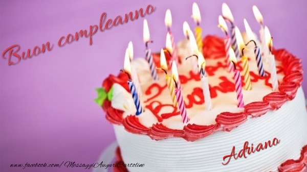 Cartoline di compleanno - Torta | Buon compleanno, Adriano!