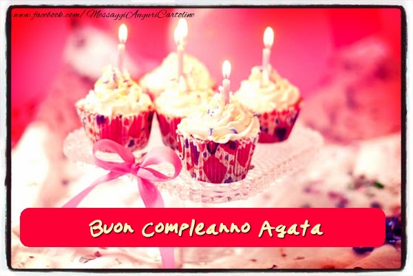 Cartoline di compleanno - Torta | Buon Compleanno Agata