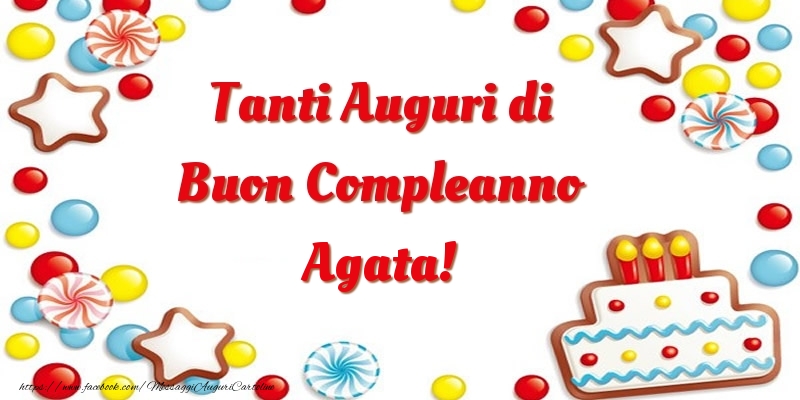 Cartoline di compleanno - Palloncini & Torta | Tanti Auguri di Buon Compleanno Agata!