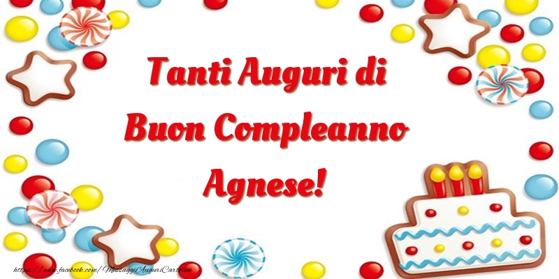 Cartoline di compleanno - Palloncini & Torta | Tanti Auguri di Buon Compleanno Agnese!