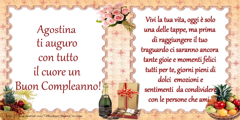 Cartoline di compleanno - Champagne & Mazzo Di Fiori | Agostina ti auguro con tutto il cuore un Buon Compleanno!