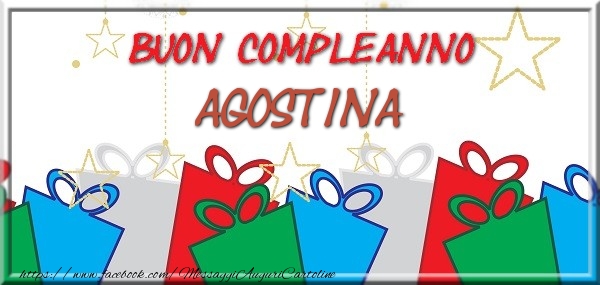 Cartoline di compleanno - Buon compleanno Agostina