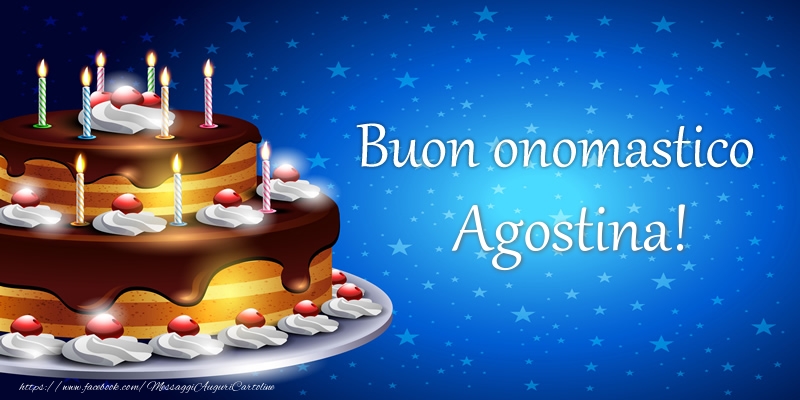 Cartoline di compleanno - Torta | Buon onomastico Agostina!