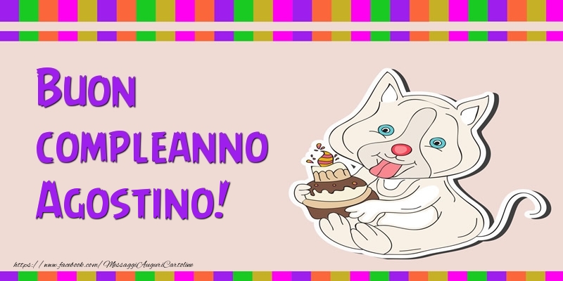 Cartoline di compleanno - Torta | Buon compleanno Agostino!