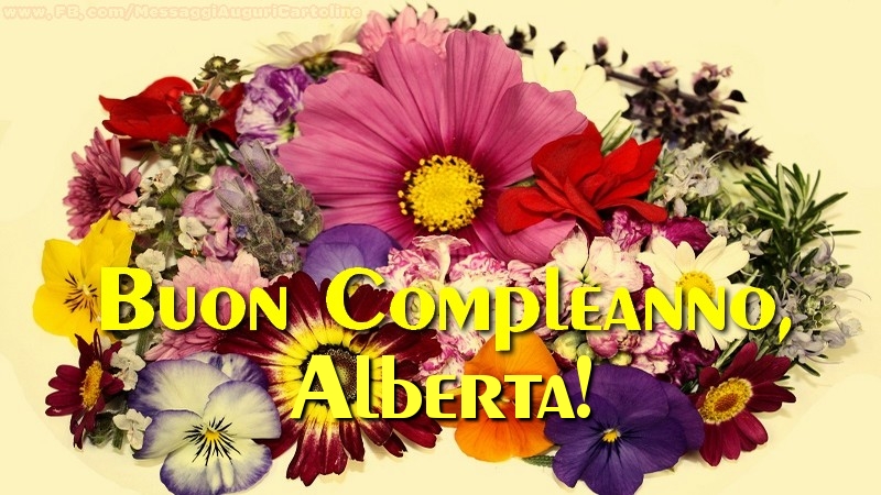 Cartoline di compleanno - Fiori & Mazzo Di Fiori | Buon compleanno, Alberta!