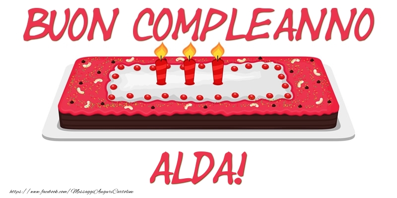 Cartoline di compleanno - Buon Compleanno Alda!