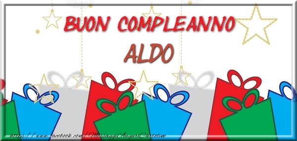 Cartoline di compleanno - Buon compleanno Aldo