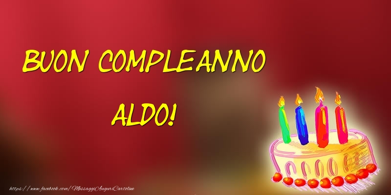  Cartoline di compleanno - Torta | Buon Compleanno Aldo!