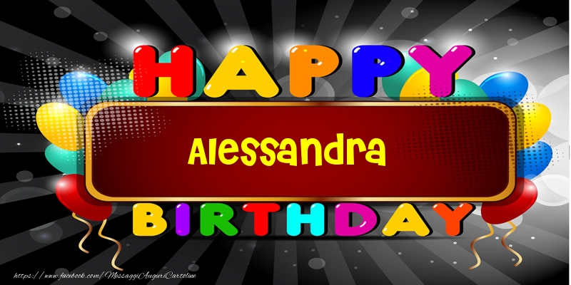 Cartoline di compleanno - Palloncini | Happy Birthday Alessandra