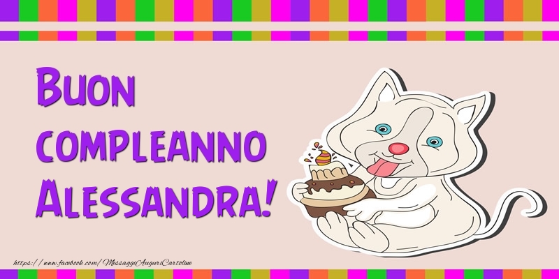 Cartoline di compleanno - Torta | Buon compleanno Alessandra!