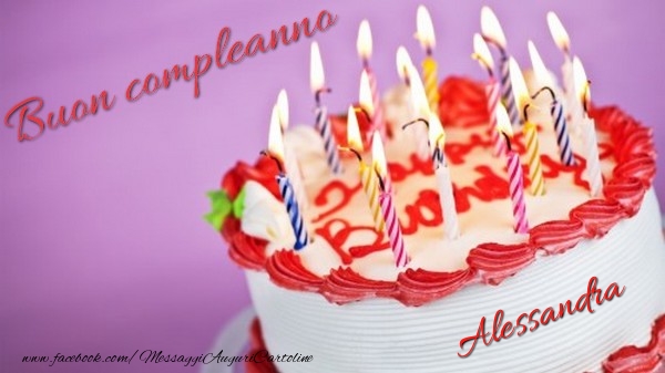 Cartoline di compleanno - Torta | Buon compleanno, Alessandra!