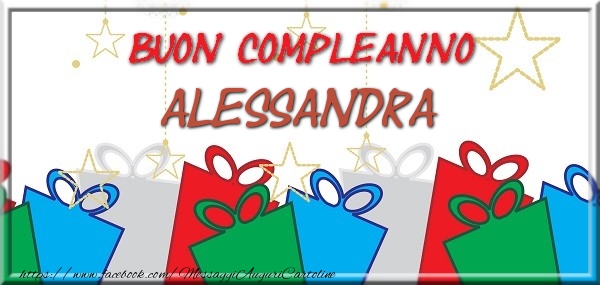 Cartoline di compleanno - Regalo | Buon compleanno Alessandra