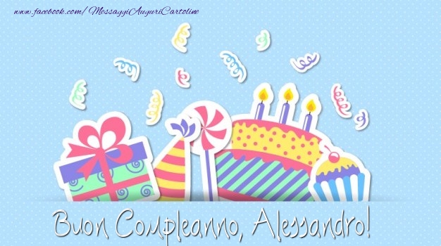 Cartoline di compleanno - Regalo & Torta | Buon Compleanno, Alessandro!