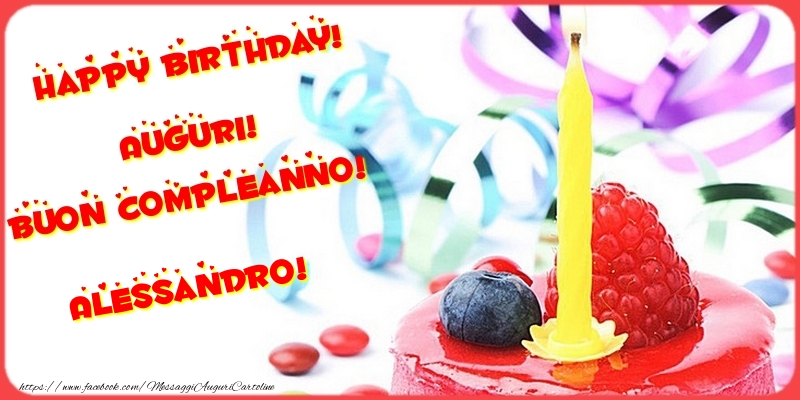 Cartoline di compleanno - Torta | Happy birthday! Auguri! Buon Compleanno! Alessandro