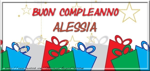 Cartoline di compleanno - Regalo | Buon compleanno Alessia