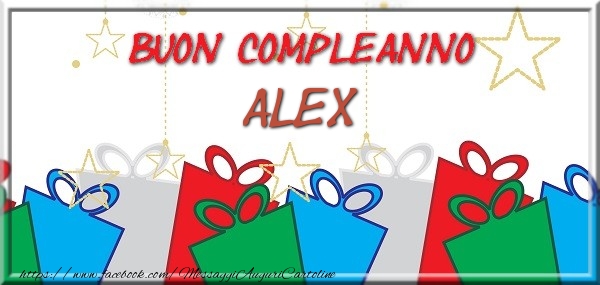 Cartoline di compleanno - Regalo | Buon compleanno Alex