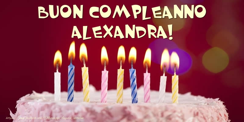 Cartoline di compleanno -  Torta - Buon compleanno, Alexandra!