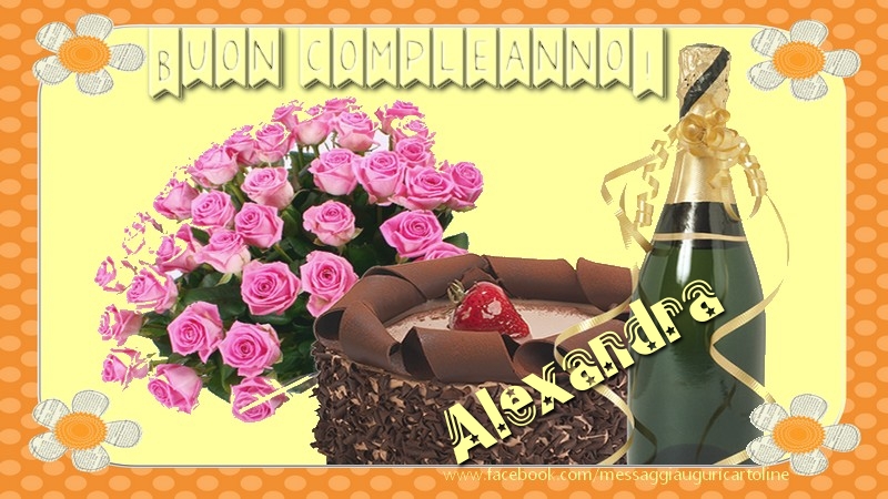 Cartoline di compleanno - Champagne & Mazzo Di Fiori & Rose | Buon compleanno Alexandra