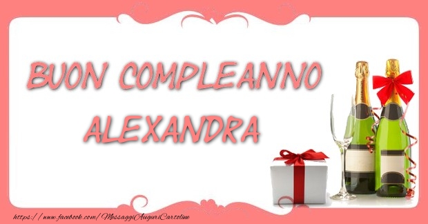 Cartoline di compleanno - Champagne & Regalo | Buon compleanno Alexandra