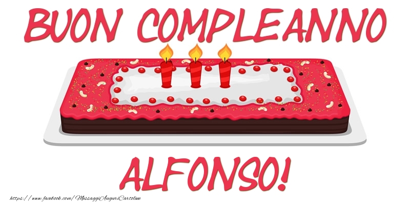  Cartoline di compleanno - Torta | Buon Compleanno Alfonso!
