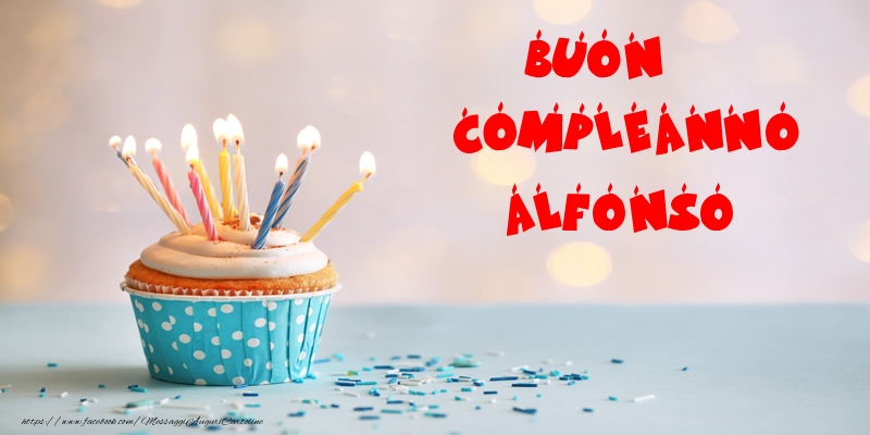 Cartoline di compleanno - Torta | Buon compleanno Alfonso