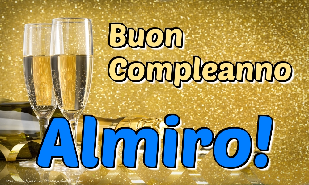  Cartoline di compleanno - Champagne | Buon Compleanno Almiro!