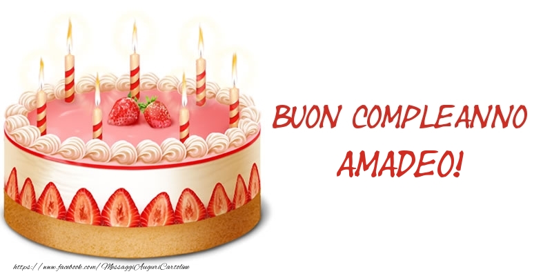 Cartoline di compleanno -  Torta Buon Compleanno Amadeo!