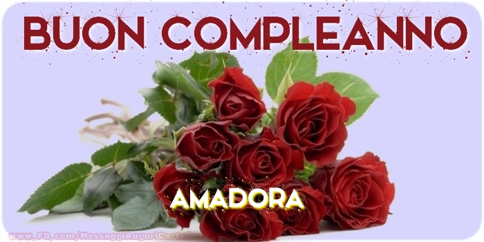 Cartoline di compleanno - Buon compleanno Amadora