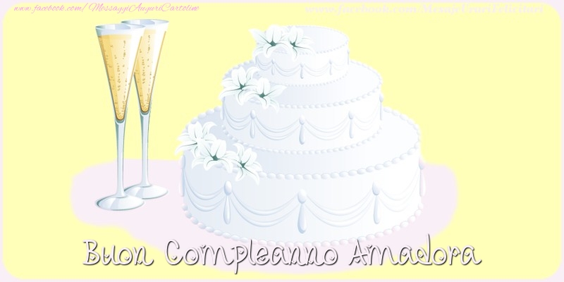 Cartoline di compleanno - Champagne & Torta | Buon compleanno Amadora