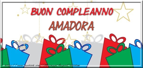 Cartoline di compleanno - Regalo | Buon compleanno Amadora