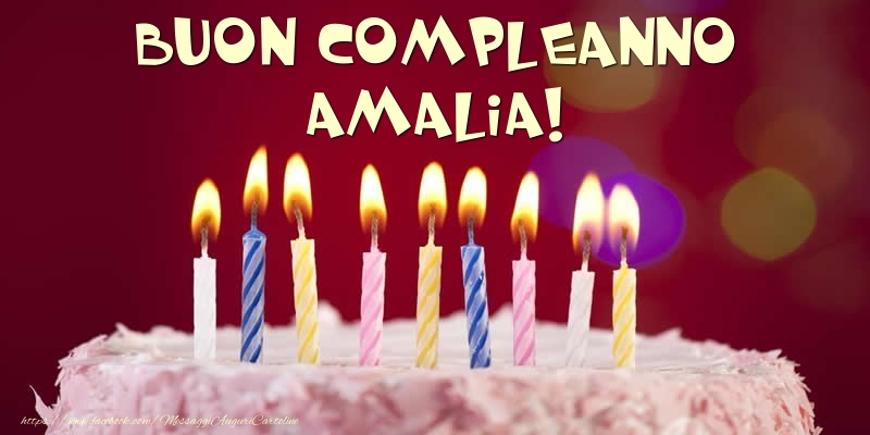 Cartoline di compleanno -  Torta - Buon compleanno, Amalia!