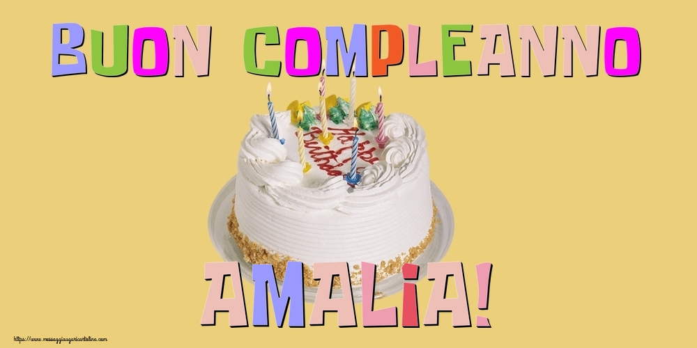 Cartoline di compleanno - Torta | Buon Compleanno Amalia!