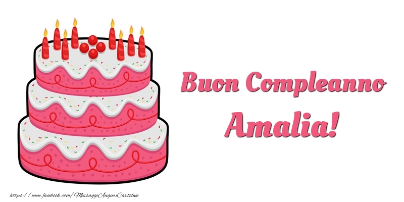 Cartoline di compleanno -  Torta Buon Compleanno Amalia