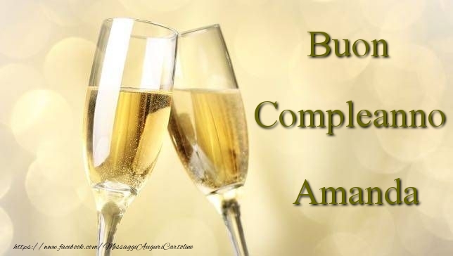 Cartoline di compleanno - Champagne | Buon Compleanno Amanda