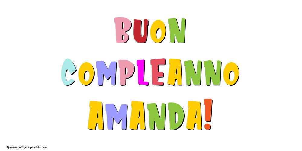 Cartoline di compleanno - Buon compleanno Amanda!