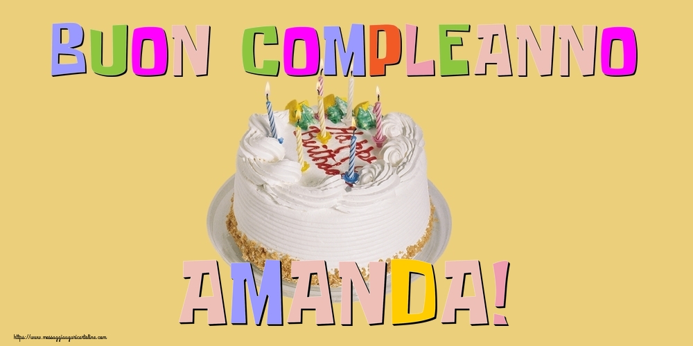 Cartoline di compleanno - Torta | Buon Compleanno Amanda!