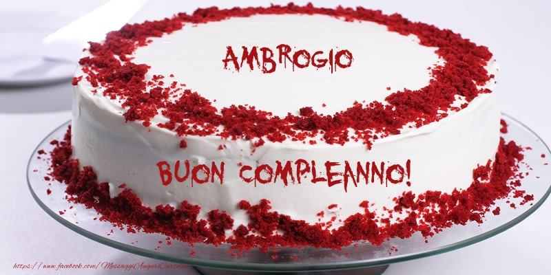 Cartoline di compleanno -  Torta Ambrogio Buon Compleanno!