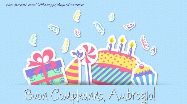 Cartoline di compleanno - Buon Compleanno, Ambrogio!
