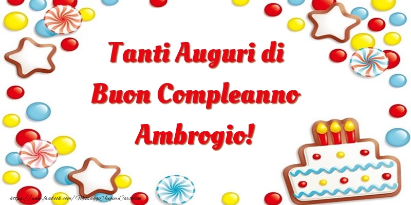 Cartoline di compleanno - Palloncini & Torta | Tanti Auguri di Buon Compleanno Ambrogio!