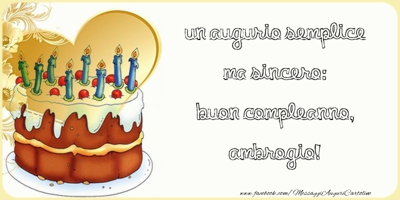 Cartoline di compleanno - Cuore & Torta | Un augurio semplice ma sincero: Buon compleanno, Ambrogio
