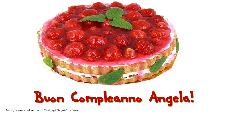 Cartoline di compleanno - Torta | Buon Compleanno Angela!