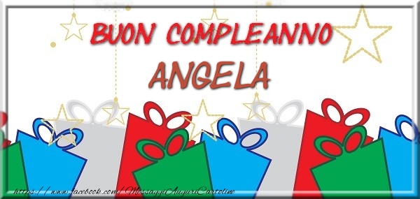 Cartoline di compleanno - Regalo | Buon compleanno Angela