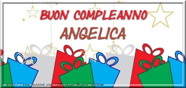 Cartoline di compleanno - Regalo | Buon compleanno Angelica