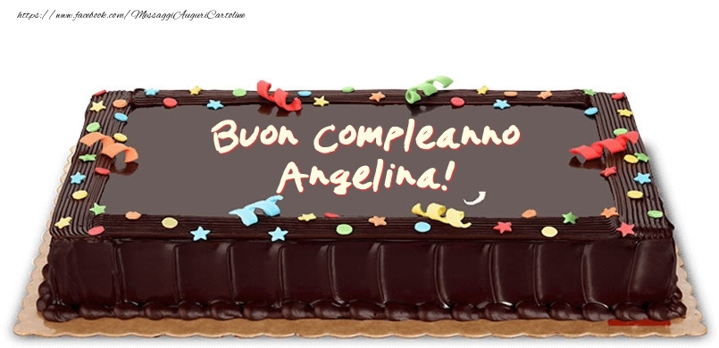 Cartoline di compleanno -  Torta di compleanno per Angelina!