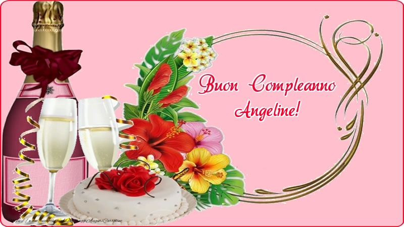 Cartoline di compleanno - Champagne | Buon Compleanno Angeline!